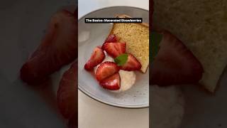 The Basics Macerated Strawberries cookingwell easyrecipe berries dessert [upl. by Rufus]