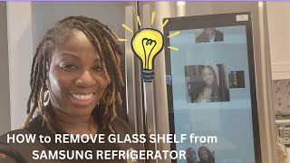 How to Remove and Clean Bottom Glass in Samsung Refrigerator [upl. by Aicenat]