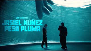 En Mi Mundo  Jasiel Nuñez Peso Pluma Video Oficial [upl. by Eelak]