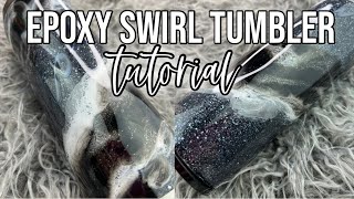 EPOXY SWIRL TUMBLER TUTORIAL [upl. by Yettie]