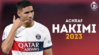 Achraf Hakimi 2023  Amazing Skills Goals amp Tackles  HD [upl. by Tiat]