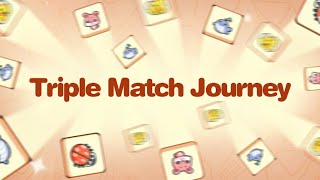 Triple Match Journey Game Gameplay Android Mobile [upl. by Aronel303]