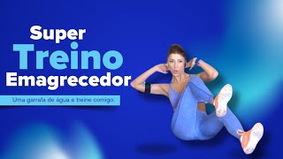 Super treino para emagrecer [upl. by Erreid]