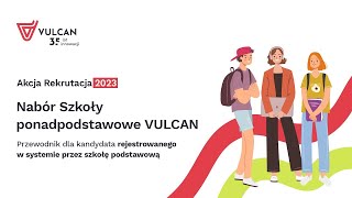 VULCAN Rekrutacja 2023  przewodnik dla kandydata rejestrowanego w systemie przez szkołę podstawową [upl. by Lyndsey]