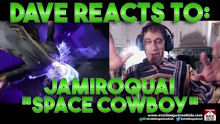 Daves Reaction Space Cowboy — Jamiroquai  Reaction Video [upl. by Michale740]