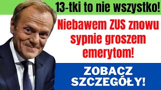 Dobra wiadomość dla emerytów i rencistów Niebawem ZUS znowu sypnie groszem [upl. by Sasha]