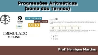 Soma dos Termos de Uma Progressão Aritmética  Simulado on line UERJ 2018 Questão 30 [upl. by Bird]