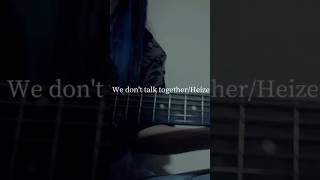 We dont talk togetherHeize【cover】 [upl. by Hanikehs]