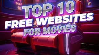 Top 10 free websites to watch movies [upl. by Ettenyl]