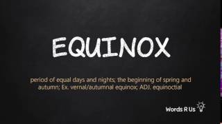 How to Pronounce EQUINOX in American English [upl. by Orwin]