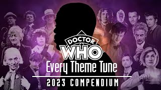 Doctor Who Theme Compendium 2023  70 Themes [upl. by Georg]