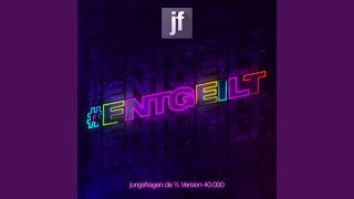 Entgeilt feat JungsfragenDe [upl. by Letreece983]