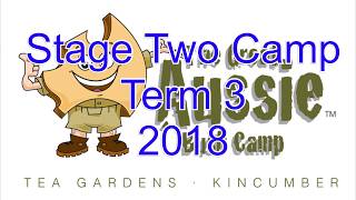 Stage 2 Camp 2018 Kincumber [upl. by Mignonne]