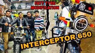 INTERCEPTOR 650 MODIFICATION 🔥 FATT TYRE ON INSTALLATION 🤟 BIG TYRE MODIFICATION 650  MONSTER [upl. by Streeto]