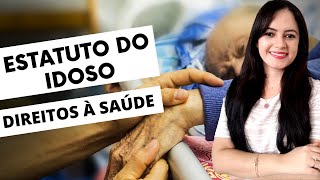 Estatuto do Idoso  Direito à Saúde Profa Juliana Mello [upl. by Naletak]