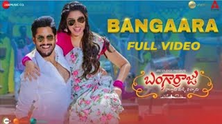 Bangaara Full Video  Bangarraju  Akkineni Nagarjuna  Naga Chaitanya  Krithi Shetty  Anup Rubens [upl. by Coney]