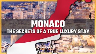 Monaco  The secrets of a true luxury stay  Monaco Lifestyle [upl. by Almund]