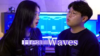 Heat Waves cover커버 by Highcloud [upl. by Kalli]