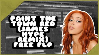 Paint The Town Red James Hype Remix FREE FLP  Samples amp Presets [upl. by Puett]