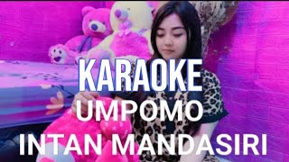 UMPOMO  karaoke terbaru viral tiktok [upl. by Sheela]