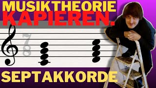 SeptakkordeVierklänge leicht erklärt  Musiktheorie Harmonielehre [upl. by Reg]