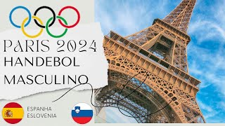 ESPANHA X ESLOVENIA HANDEBOL MASCULINO AO VIVO paris2024 olimpiadas2024 UCbAA8wPRAGwZcJQhIDRz7mg [upl. by Sethi]