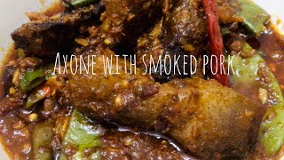 Axone with smoked pork Naga authentic recipe Sumi special dish [upl. by Alamaj]