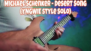 Michael Schenker  Desert Song YNGWIE style Guitar Solo [upl. by Charil]