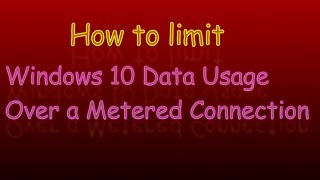 How to limit windows 10 data usage with metered connection [upl. by Tima160]