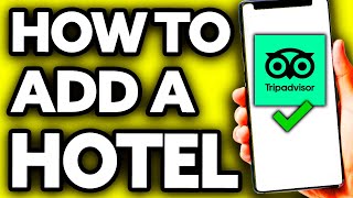 How To Add A Place TripAdvisor Tutorial [upl. by Heber824]