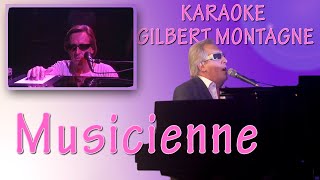 KARAOKE  Musicienne  Gilbert Montagné [upl. by Lizette27]