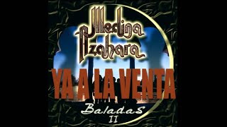 NUEVO DISCO Siempre Estarás en mí MEDINA AZAHARA BALADAS II [upl. by Marc59]