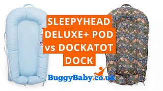 Sleepyhead Deluxe  Pod vs DockATot Dock  BuggyBaby Reviews [upl. by Irret]