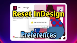 How to Reset Adobe InDesign Preferences [upl. by Jamima61]