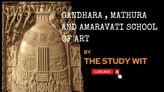 GANDHARA  MATHURA AND AMARAVATI SCHOOL OF ART [upl. by Ambros329]