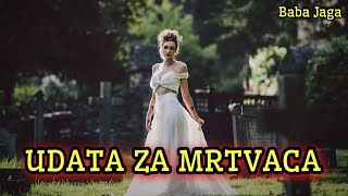 MLADOŽENJA i NEVESTA UDATA ZA MRTVACA  BABA JAGA I PERUNOVE PRIČE Radio Drama [upl. by Devinna]