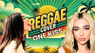 ONE KISS REGGAE COVER DUA LIPA [upl. by Sherilyn]