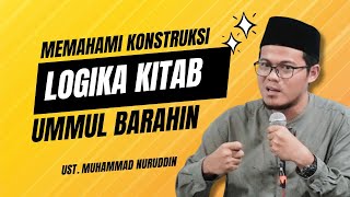 LOGIKA dalam Kitab Ummul Barohin Penjelasan Mudah untuk Pemula  Ust Muhammad Nuruddin [upl. by Filia765]