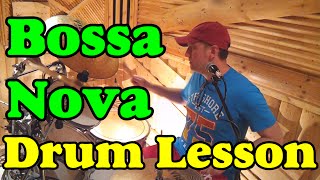 Latin Jazz Bossa Nova Drum lesson Урок игры на барабанах Ритмы в стиле Латина [upl. by Aiderfla145]