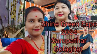 Shine Green Expo 2024 Sarupathar Golaghat আহক ভিডিঅটো উপভোগ কৰোঁ আশা কৰো ভাল পাব।expo [upl. by Hutt]