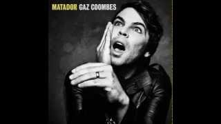 Gaz Coombes  Needles Eye [upl. by Maison]