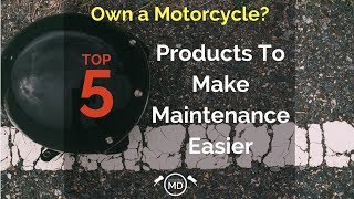 Top 5 Motorcycle Maintenance Products [upl. by Nuawtna]