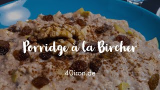 Porridge à la Bircher [upl. by Vez566]