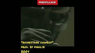 ᔑample Video Rhinestone Cowboy by Madvillain 2004 [upl. by Naejamron]