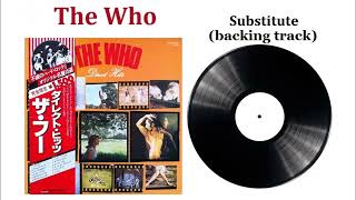 Substitute backing track  The Who [upl. by Fidole]