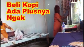 Beli Kopi Ada Plus Ngak [upl. by Robinia602]