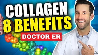 Top 8 Benefits of Taking Collagen Supplements  Doctor ER [upl. by Namas799]