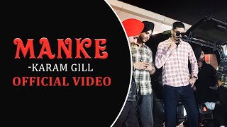 Manke Official Video   Karam Gill Master MindNew Punjabi Songs 2024 Latest Punjabi Songs 2024 [upl. by Jacki]