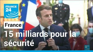 Sécurité en France  Emmanuel Macron promet 15 milliards deuros sur cinq ans • FRANCE 24 [upl. by Herrick998]