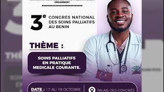 3ème congrès national des soins palliatifs au Bénin 17  19 octobre 2024 [upl. by Florio]